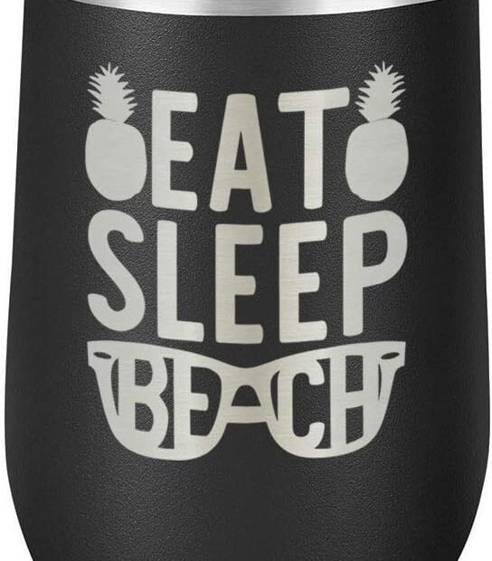Sip in Style: EAT SLEEP BEACH Stemless Wine Glass Review!