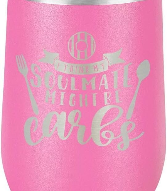 Sip in Style: Review of the 'I Think My Soulmate Might Be Carbs' Wine Glass!