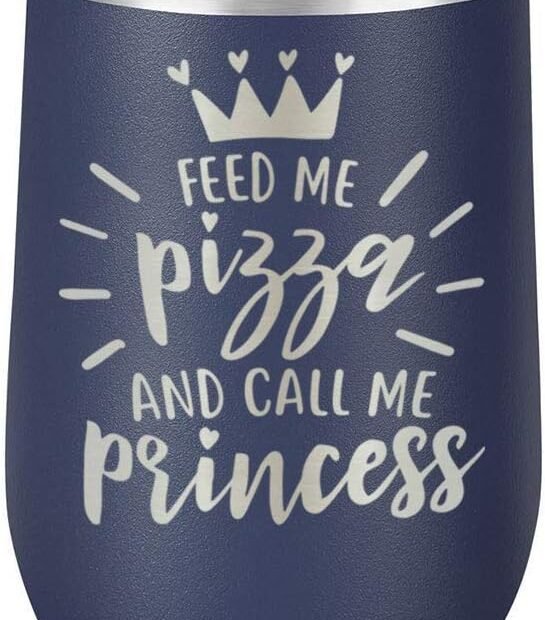 Sip in Style: The Funny FEED ME PIZZA AND CALL ME PRINCESS Wine Glass Review