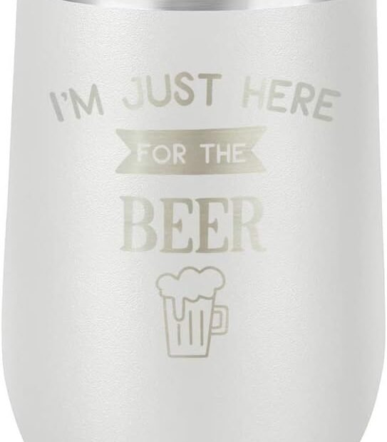 Sip in Style: The Ultimate I'M JUST HERE FOR THE BEER Stemless Wine Glass Review!