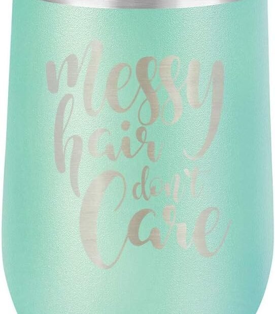 Sipping in Style: The MESSY HAIR DON'T CARE Stemless Wine Glass Review